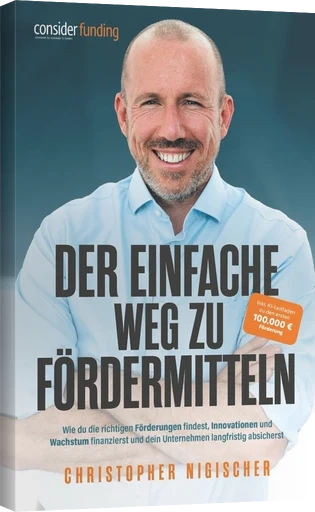 Buchcover Der einfache Weg zu Fördermitteln von Christopher Nigischer – veröffentlicht mit Anton Moser Autorencoaching