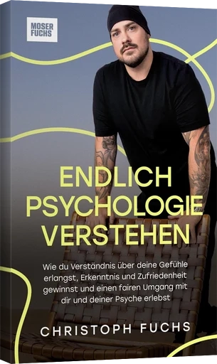 Buchcover Endlich Psychologie verstehen von Christoph Fuchs – veröffentlicht mit Anton Moser Autorencoaching